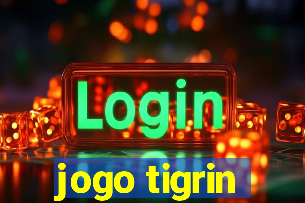 jogo tigrin